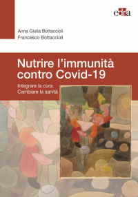 NUTRIRE L'IMMUNITA' CONTRO COVID-19