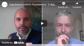 Capobianco (WHO Foundation): il digitale, la nuova determinante di salute
