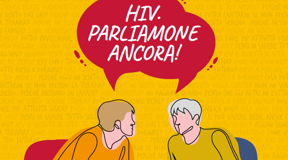 HIV, parliamone ancora 